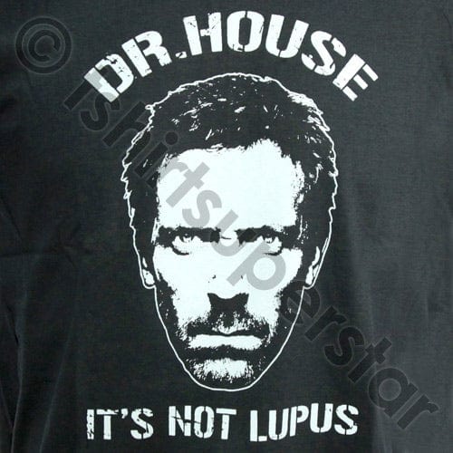 Tshirt Superstar Dr House Its Not Lupus Tshirt