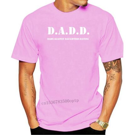T Shirt Dads Against Daughters Dating