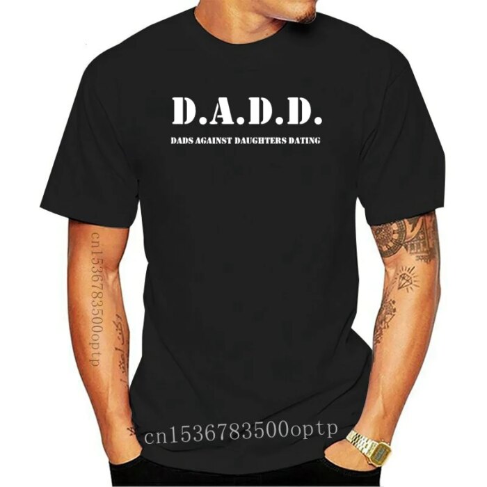 T Shirt Dads Against Daughters Dating